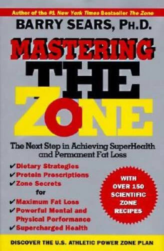 Mastering the Zone: The Next Step in Achieving SuperHealth and Perma - VERY GOOD