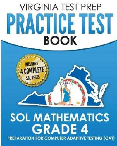 VIRGINIA TEST PREP Practice Test Book SOL Mathematics Grade 4: Inclu - VERY GOOD