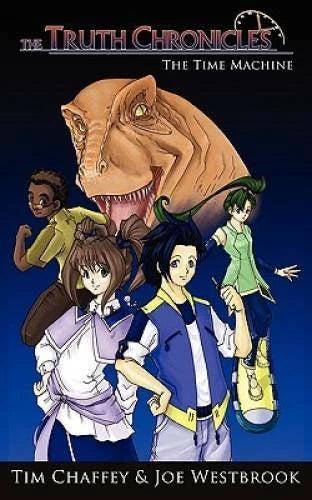 The Truth Chronicles: The Time Machine (Volume 1) - Paperback - GOOD
