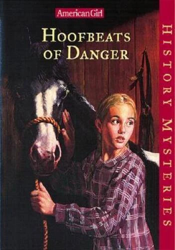 Hoofbeats of Danger (American Girl History Mysteries) - Paperback - GOOD