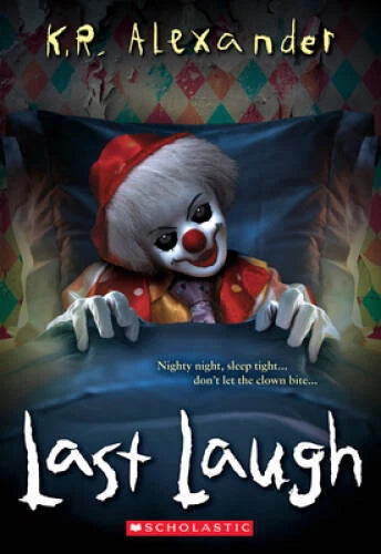 Last Laugh - Paperback By Alexander, K R - GOOD