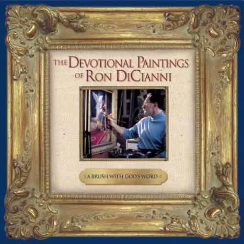 A Brush with God's Word: The Devotional Paintings of Ron DiCianni - GOOD