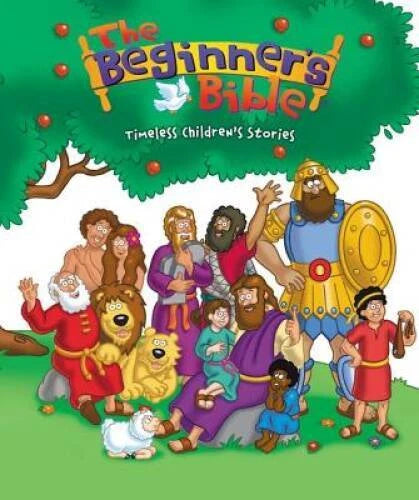 The Beginner's Bible: Timeless Children's Stories - Hardcover - GOOD