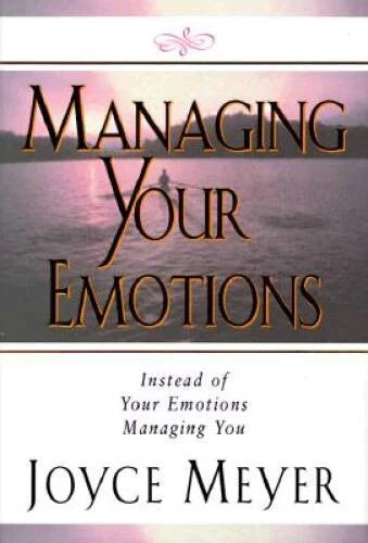 Managing Your Emotions - Hardcover By Meyer, Joyce - VERY GOOD