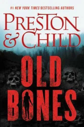 Old Bones (Nora Kelly) - Hardcover By Preston, Douglas - GOOD
