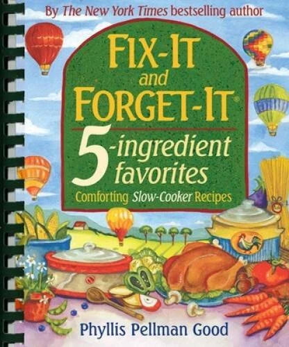 Fix-It and Forget-It 5-ingredient favorites: Comforting Slow-Co - VERY GOOD