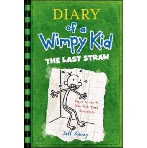 Diary of a Wimpy Kid: The Last Straw (Book 3) - Unknown Binding - GOOD