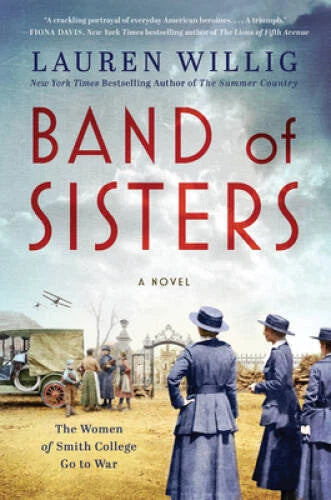 Band of Sisters: A Novel - Paperback By Willig, Lauren - GOOD