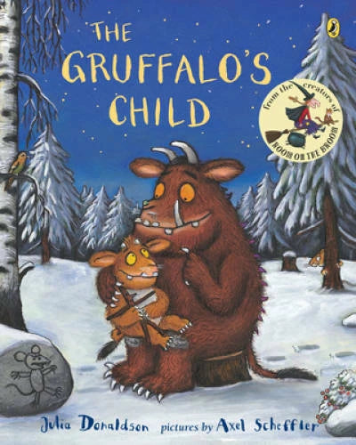The Gruffalo's Child - Paperback By Donaldson, Julia - VERY GOOD