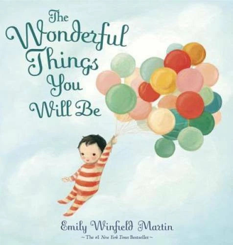 The Wonderful Things You Will Be - Hardcover - VERY GOOD