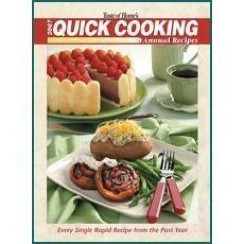 Taste of Homes 2007 Quick Cooking Annual Recipes - Hardcover - VERY GOOD