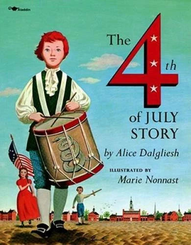 The Fourth of July Story - Paperback By Dalgliesh, Alice - VERY GOOD
