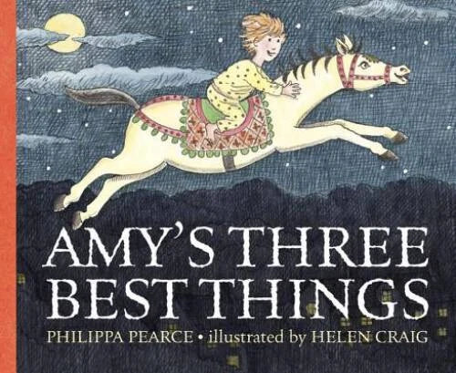 Amys Three Best Things - Hardcover By Pearce, Philippa - GOOD