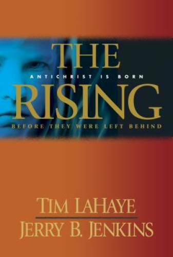 The Rising: Antichrist Is Born (Before They Were Left Behind, Book 1) - GOOD