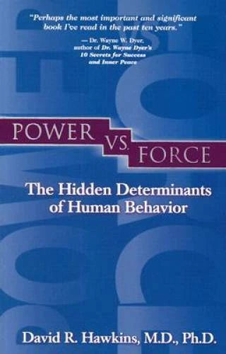 Power vs. Force - Paperback By David R. Hawkins - GOOD