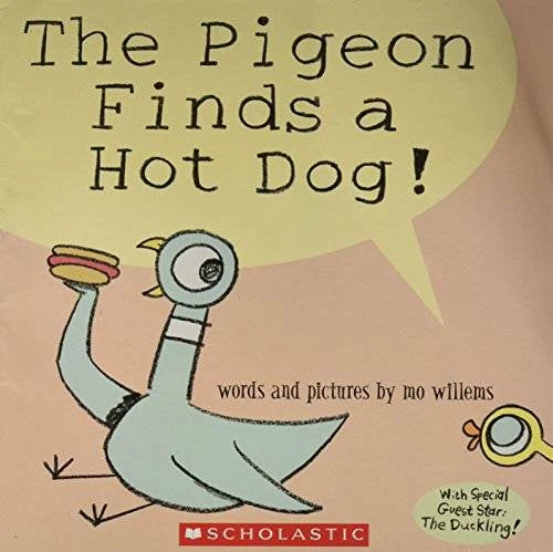The Pigeon Finds a Hot Dog! - Paperback By Mo Willems - VERY GOOD