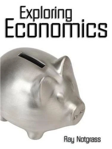 Exploring Economics - Paperback By Ray Notgrass - GOOD