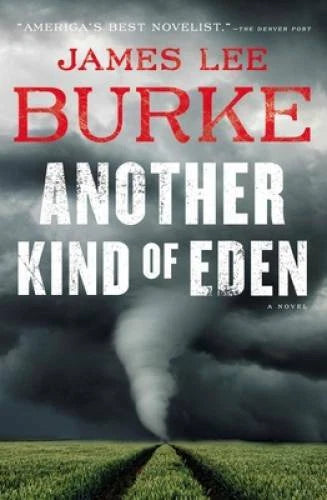 Another Kind of Eden - Hardcover By Burke, James Lee - GOOD