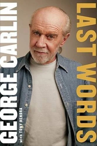 Last Words: A Memoir - Hardcover By Carlin, George - VERY GOOD