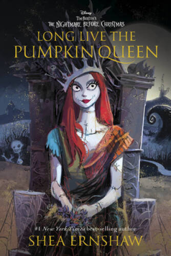 Long Live the Pumpkin Queen: Tim Burtons The Nightmare Before Christmas - GOOD