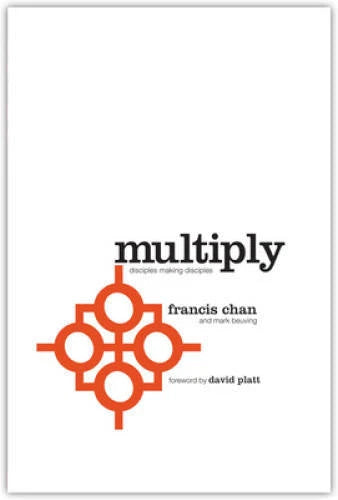 Multiply: Disciples Making Disciples - Paperback By Francis Chan - VERY GOOD