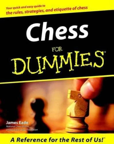 Chess For Dummies - Paperback By Eade, James - GOOD