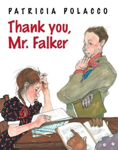 Thank You, Mr. Falker - Hardcover By Patricia Polacco - GOOD