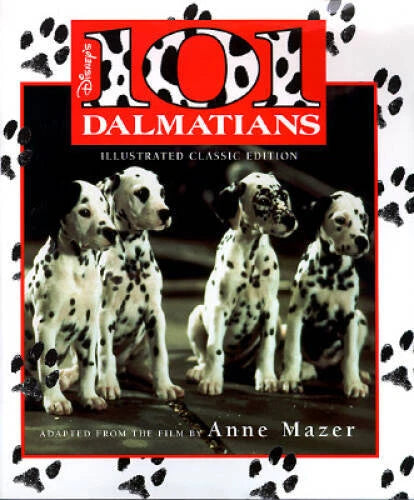 101 Dalmatians Illustrated Classic - Hardcover By Mazer, Anne - VERY GOOD