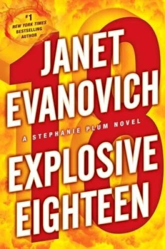 Explosive Eighteen: A Stephanie Plum Novel (Stephanie Plum Novels) - VERY GOOD