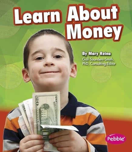Learn About Money (Money and You) - Paperback By Reina, Mary - GOOD