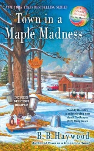 Town in a Maple Madness (Candy Holliday Murder Mystery) - VERY GOOD
