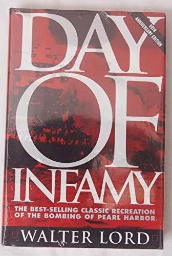Day of Infamy - Hardcover By Lord, Walter - GOOD