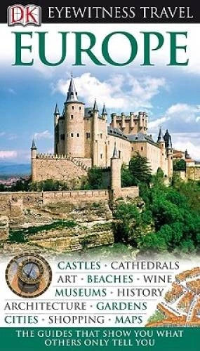 Europe (DK Eyewitness Travel Guides) - Paperback By Ferdie McDonald - GOOD