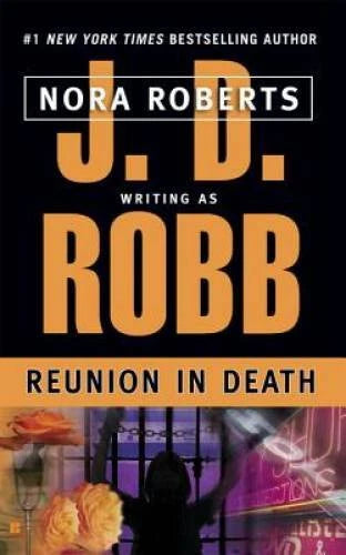Reunion in Death - Mass Market Paperback By Robb, J. D. - GOOD