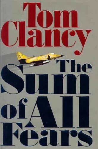 The Sum of All Fears - Hardcover By Clancy, Tom - GOOD