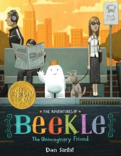 The Adventures of Beekle: The Unimaginary Friend - Hardcover - GOOD