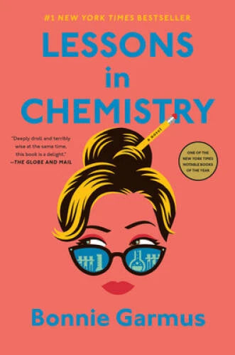 LESSONS IN CHEMISTRY - Paperback By Bonnie Garmus - GOOD