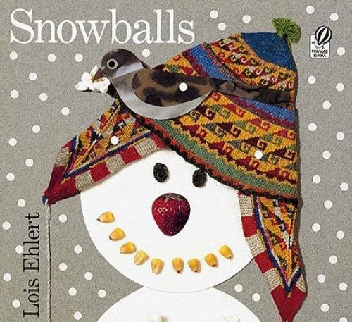 Snowballs - Hardcover By Ehlert, Lois - GOOD