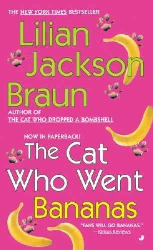 The Cat Who Went Bananas - Mass Market Paperback By Braun, Lilian Jackson - GOOD
