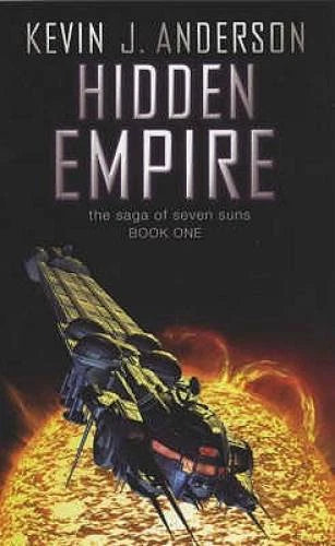 Hidden Empire (The Saga of the Seven Suns) - Paperback - GOOD
