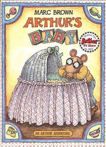 Arthur's Baby (Arthur Adventures) - Paperback By Brown, Marc - GOOD