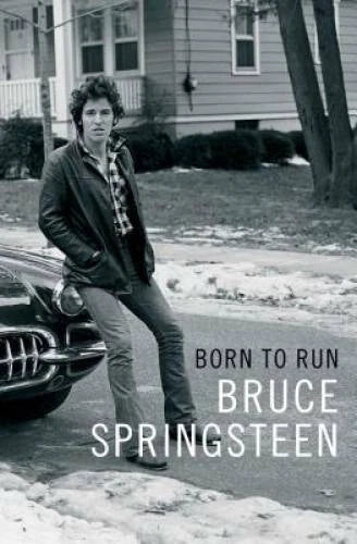 Born to Run - Hardcover By Bruce Springsteen - VERY GOOD
