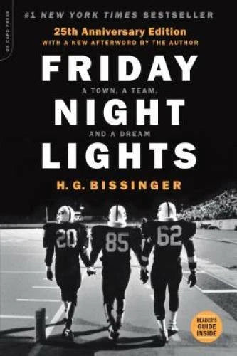 Friday Night Lights, 25th Anniversary Edition: A Town, a Team, - VERY GOOD