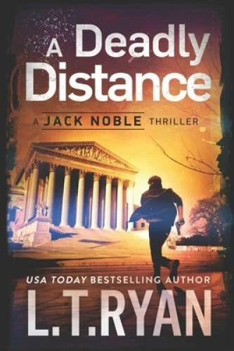 A Deadly Distance (Jack Noble #2) - Paperback By Ryan, L.T. - GOOD