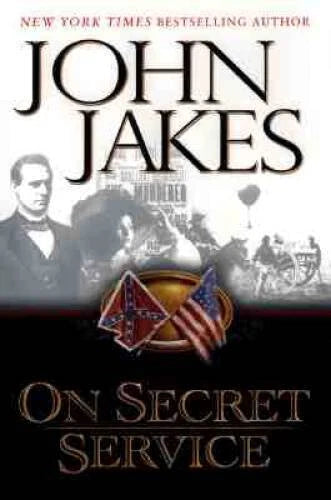On Secret Service - Hardcover By Jakes, John - GOOD