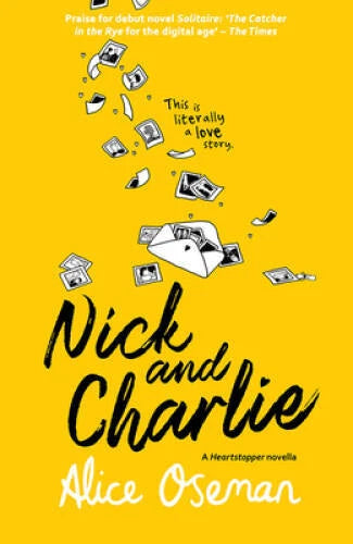 Nick and Charlie - Paperback By Oseman, Alice - GOOD
