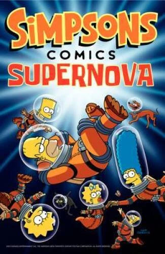 Simpsons Comics Supernova - Paperback By Groening, Matt - GOOD
