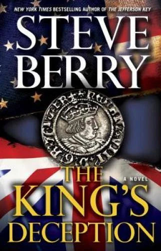 The King's Deception: A Novel (Cotton Malone) - Hardcover By Berry, Steve - GOOD