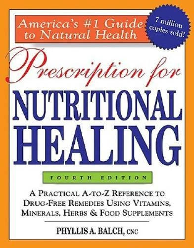 Prescription for Nutritional Healing, 4th Edition - Paperback - GOOD