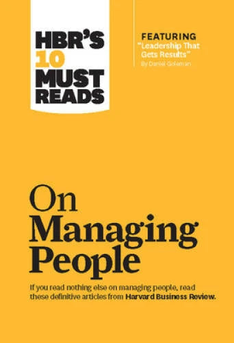 HBR's 10 Must Reads on Managing People (with featured article ?Leadership - GOOD